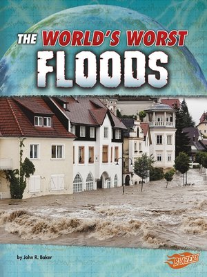 cover image of The World's Worst Floods